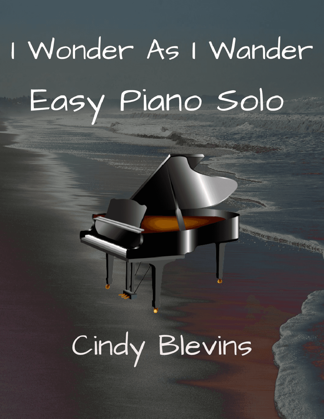 I Wonder As I Wander (arr. Cindy Blevins)
