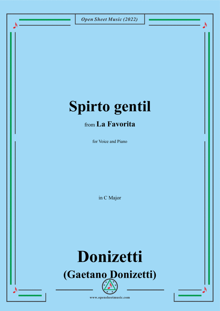Donizetti-Spirto gentil,in C Major,from'La Favorita',for Voice and Piano (arr. Open Cloud)