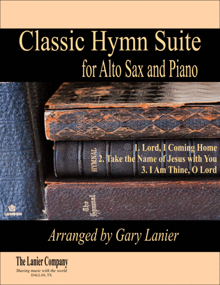 CLASSIC HYMN SUITE (for Alto Sax and Piano with Score/Parts) (arr. Gary Lanier)