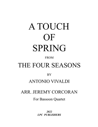 A Taste of Spring from the Four Seasons for Bassoon Quartet (arr. Jeremy Corcoran)