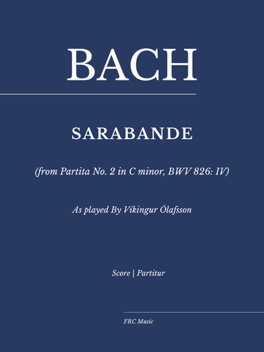 Partita No. 2 in C minor, BWV 826: IV. Sarabande (As played by Vikingur Olafsson) (arr. Flavio Regis Cunha)