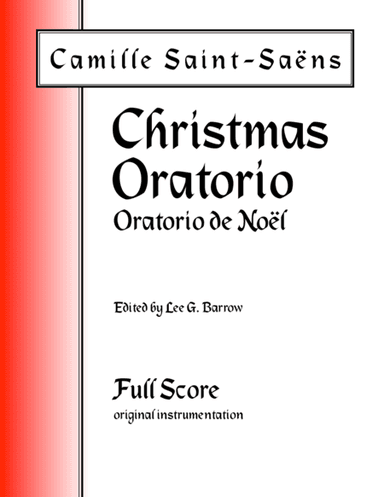 Oratorio de Noël (Christmas Oratorio) - Full Score - Score Only (arr. --. Editor: Lee G. Barrow)