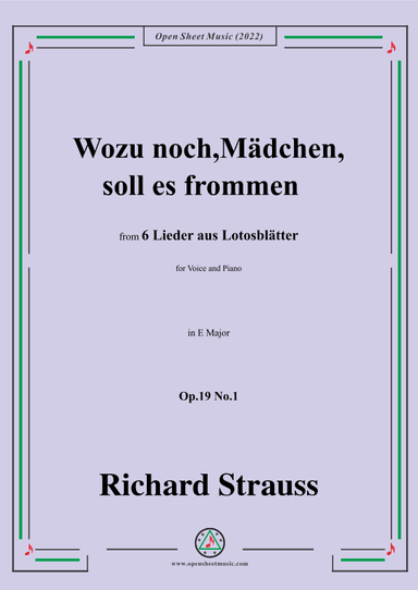 Richard Strauss-Wozu noch,Mädchen,soll es frommen,in E Major (arr. OSM Press)