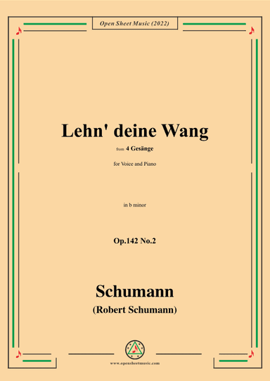 Schumann-Lehn deine Wang,Op.142 No.2,in b minor (arr. OSM Press)