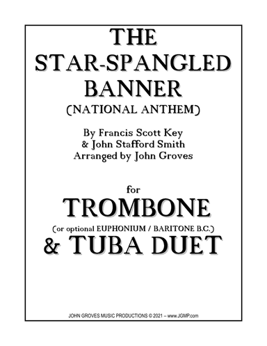 The Star-Spangled Banner (National Anthem) -  Trombone & Tuba Duet (arr. John Groves)