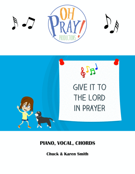 Give It to the Lord In Prayer