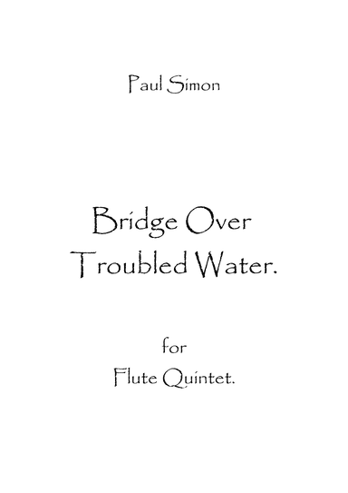 Bridge Over Troubled Water (arr. Spencer Bundy)