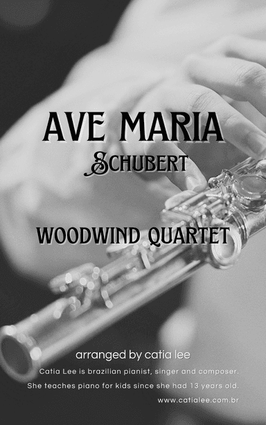 Ave Maria - Schubert - Woodwind Quartet with chords (arr. Catia Lee)