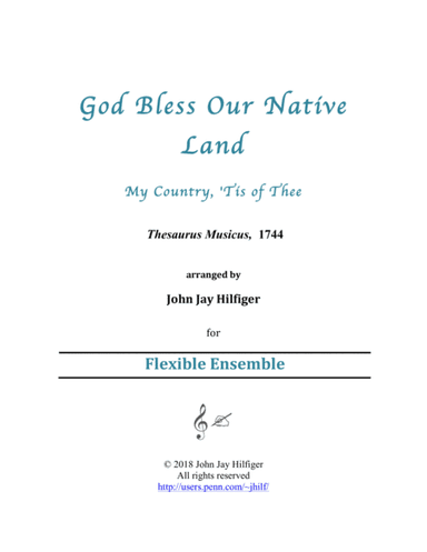 God Bless Our Native Land/ My Country, 'Tis of Thee (arr. John Jay Hilfiger)