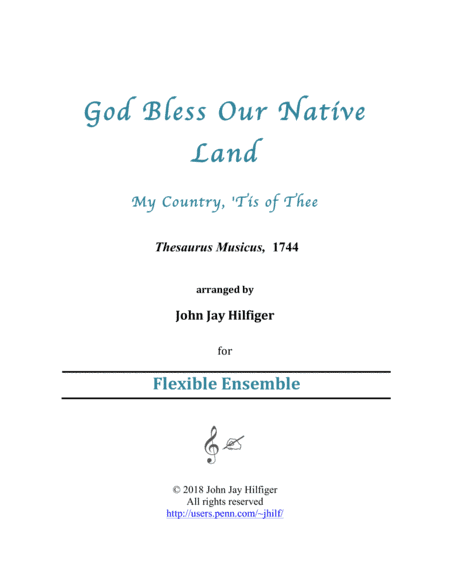 God Bless Our Native Land/ My Country, 'Tis of Thee (arr. John Jay Hilfiger)