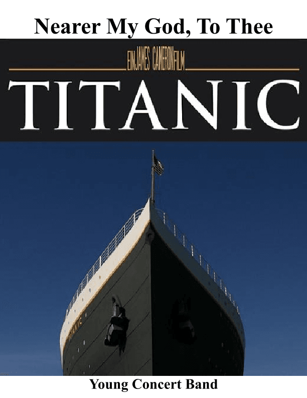 Nearer My God To Thee (Titanic) for Young Concert Band (arr. Keith Terrett)
