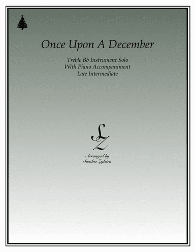 Once Upon A December (arr. Sandra Zylstra)
