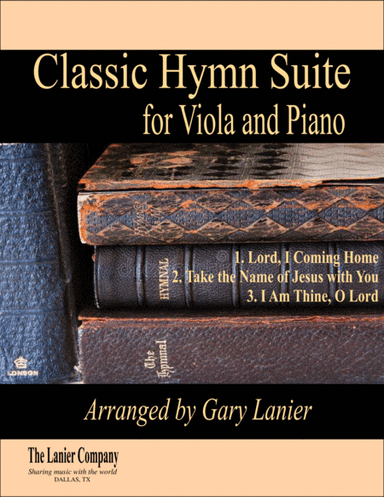 CLASSIC HYMN SUITE (for Viola and Piano with Score/Parts) (arr. Gary Lanier)