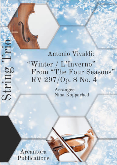 Vivaldi: Winter (complete) for string trio (arr. Nina Kopparhed)