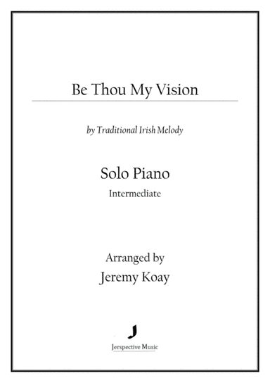 Be Thou My Vision (Solo Piano) (arr. Jeremy Koay)