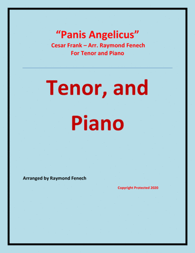 Panis Angelicus - Tenor (voice) and Piano (arr. Raymond Fenech)