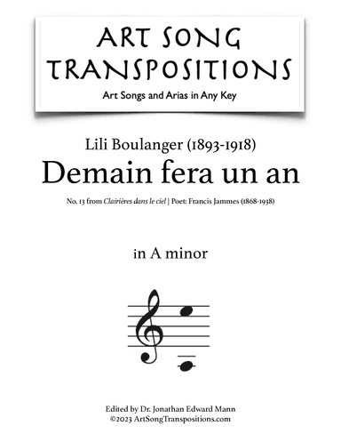 BOULANGER: Demain fera un an (transposed to A minor) (arr. ArtSongTranspositions.com)