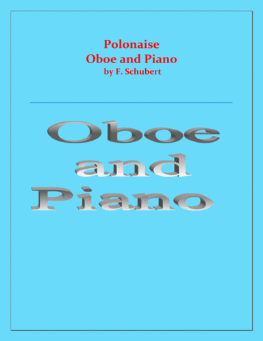 Polonaise - F. Schubert - For Oboe and Piano - Intermediate (arr. Raymond Fenech)