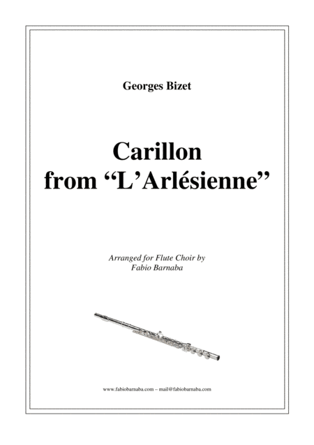 Carillon from "L'Arlesiénne" - for Flute Choir (arr. Fabio Barnaba)