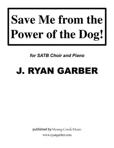 Save Me from the Power of the Dog!