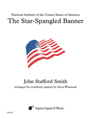 The Star-Spangled Banner for Trombone Quartet (arr. Steve Winstead)