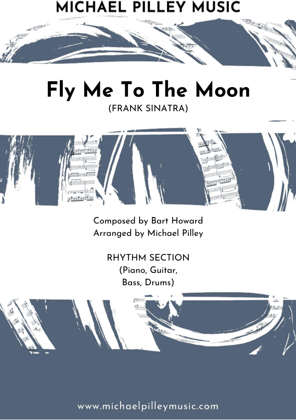 Fly Me To The Moon (in Other Words) (arr. Michael Pilley)