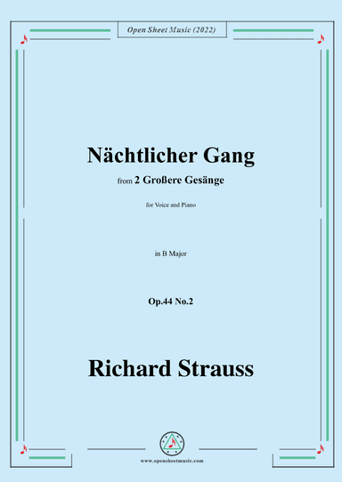 Richard Strauss-Nächtlicher Gang,in B Major,Op.44 No.2 (arr. OSM Press)