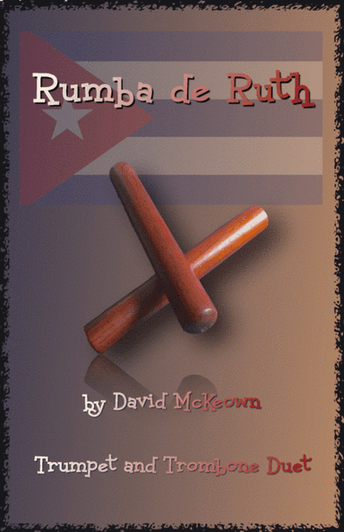 Rumba de Ruth, for Trumpet and Trombone Duet