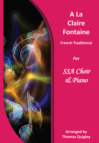A la Claire Fontaine (arr. Thomas Quigley)