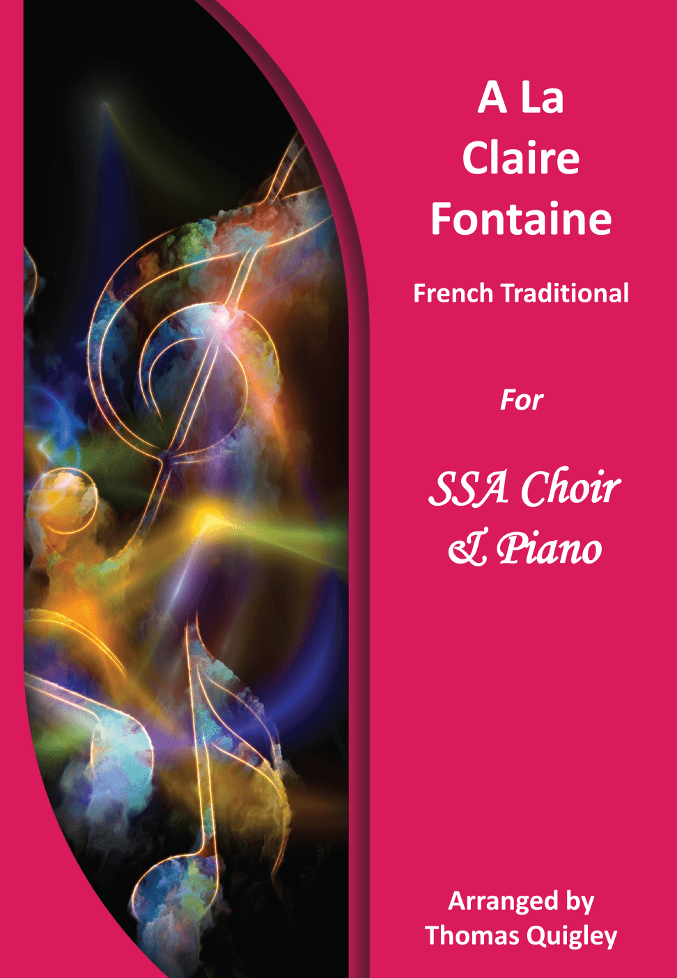 A la Claire Fontaine (arr. Thomas Quigley)