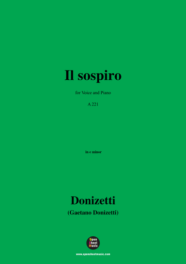 Donizetti-Il sospiro,in e minor,for Voice and Piano (arr. MSM)