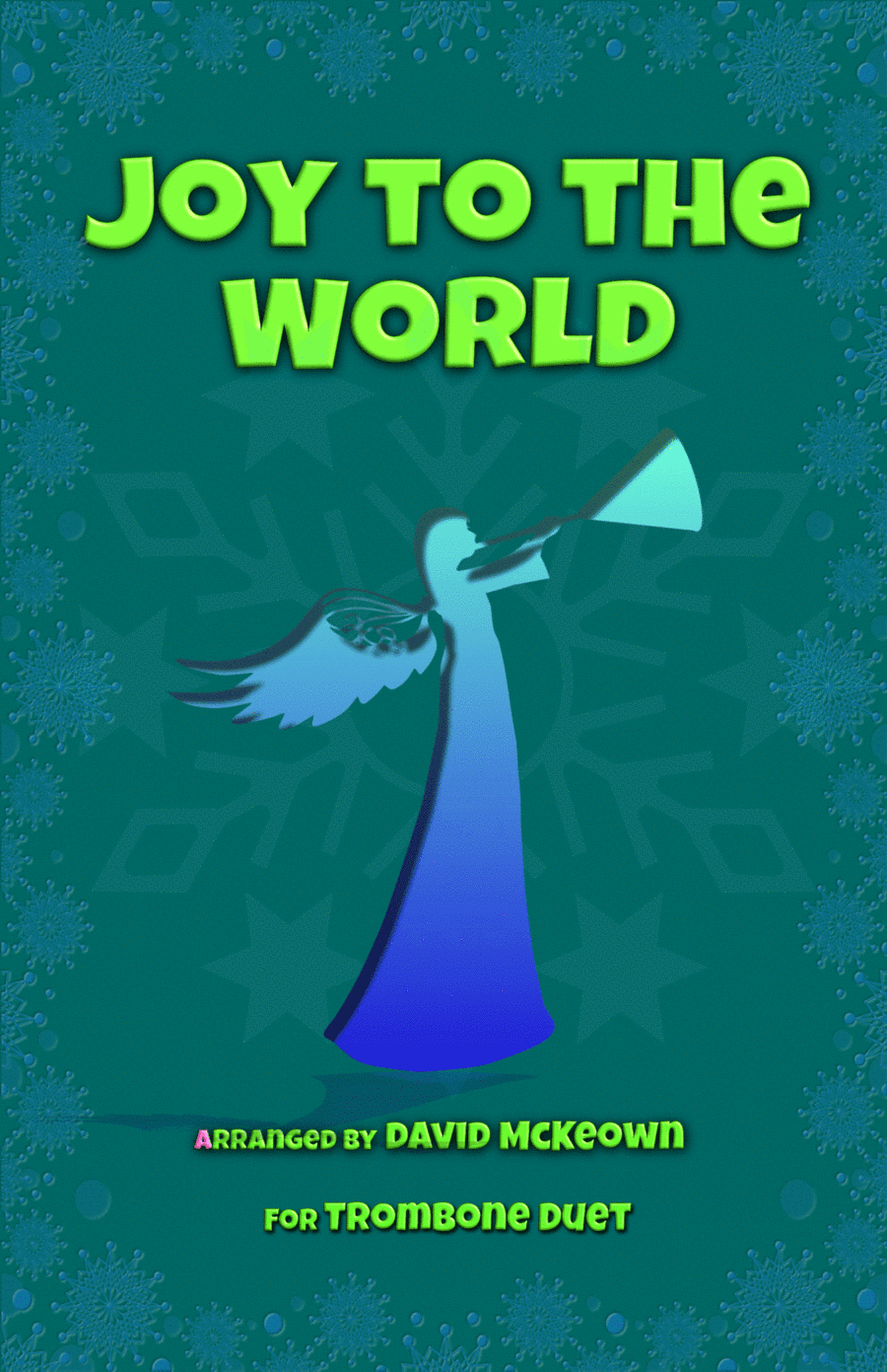 Joy to the World, Jazz Style, for Trombone Duet (arr. David McKeown)