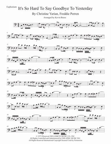 It's So Hard To Say Goodbye To Yesterday (arr. Kevin Busse)