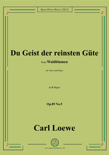 Loewe-Du Geist der reinsten Güte,Op.89 No.5,in B Major (arr. OSM Press)
