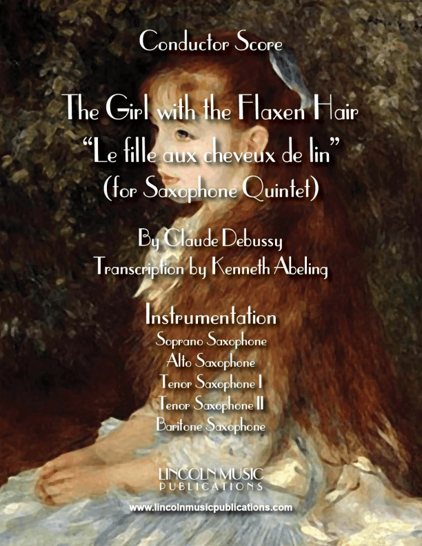 The Girl with the Flaxen Hair (for Saxophone Quintet SATTB) (arr. Kenneth Abeling)