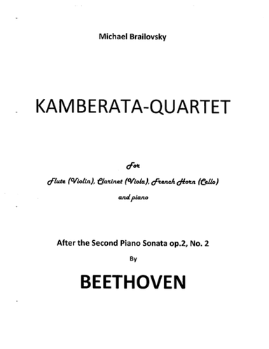 Kamberata-Quartet after Beethoven's piano sonata op.2,No.2. (arr. Michael Brailovsky)