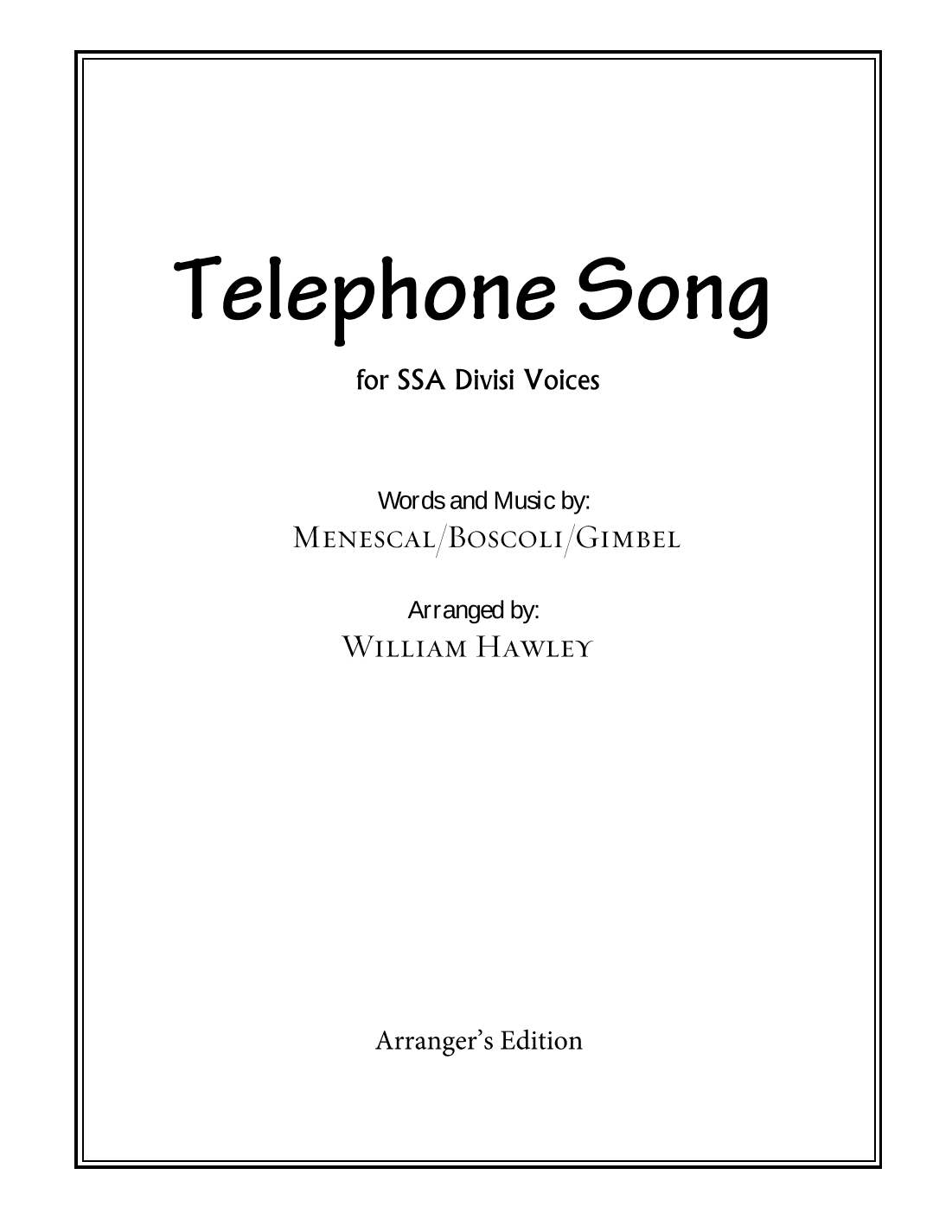 Telephone Song (arr. William Hawley)