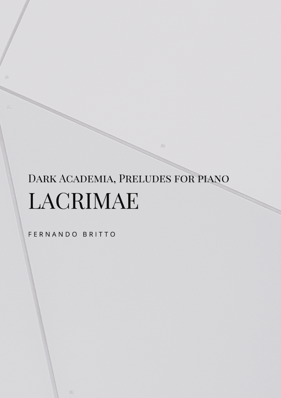 Lacrimae - Dark Academia Preludes, for piano