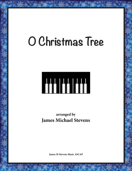 O Christmas Tree - Quiet Christmas Piano (arr. James Michael Stevens)