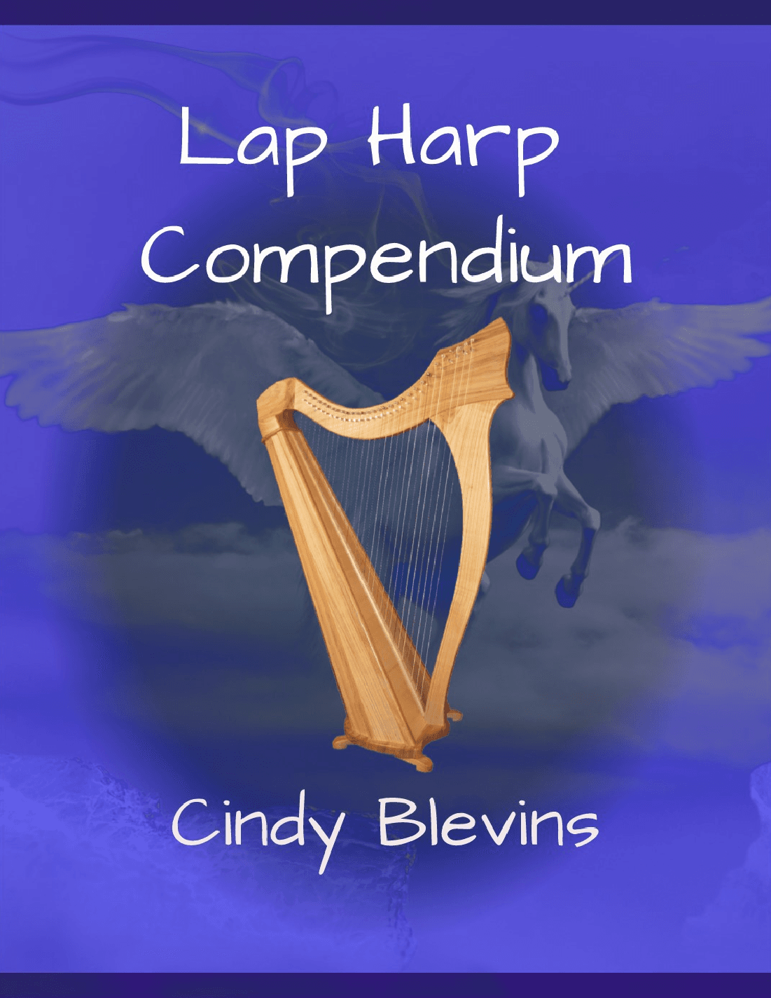 Lap Harp Compendium, 56 original solos for your Lap Harp