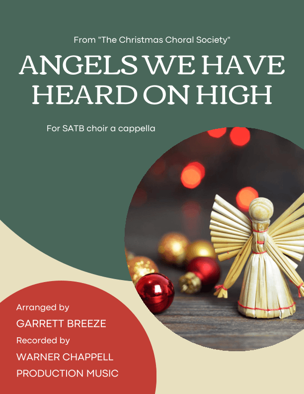 Angels We Have Heard On High (SATB) (arr. Garrett Breeze)
