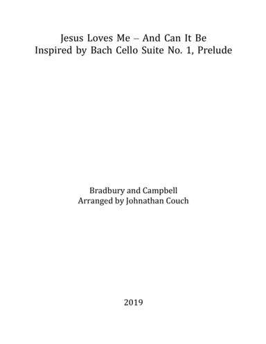 Jesus Loves Me - And Can It Be (arr. Johnathan Couch)