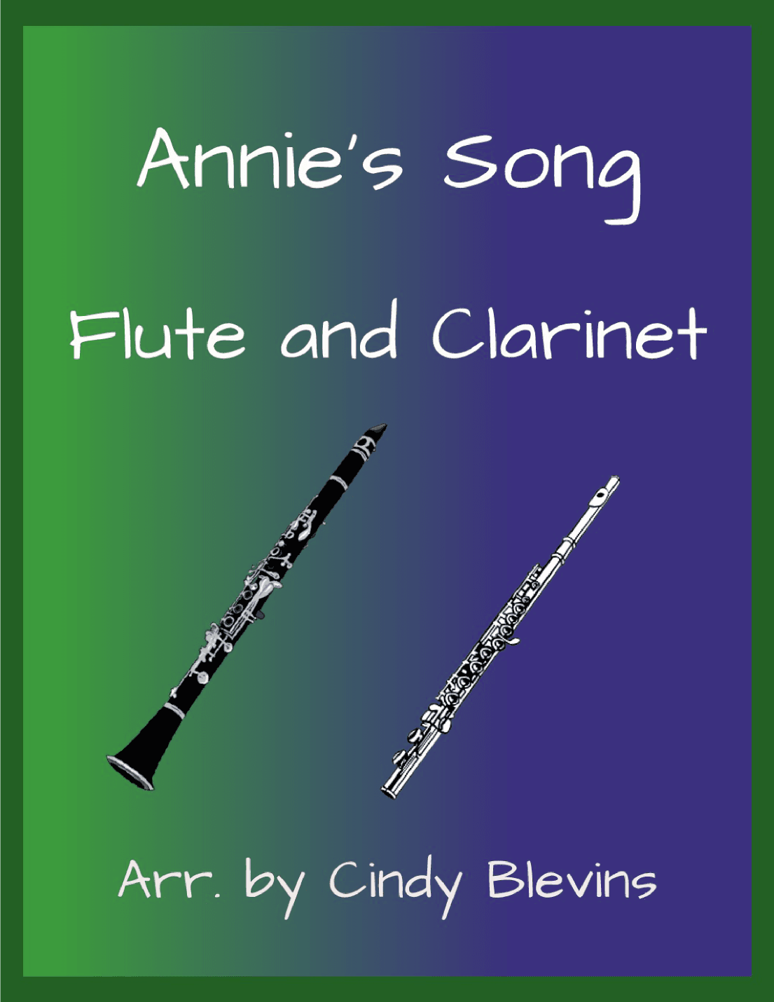 Annie's Song (arr. Cindy Blevins)