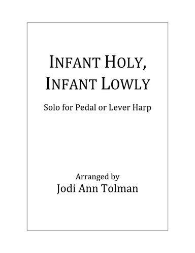 Infant Holy, Infant Lowly, Harp Solo (arr. Jodi Ann Tolman)