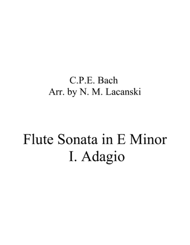 Flute Sonata in E Minor I. Adagio (arr. Nick Lacanski)