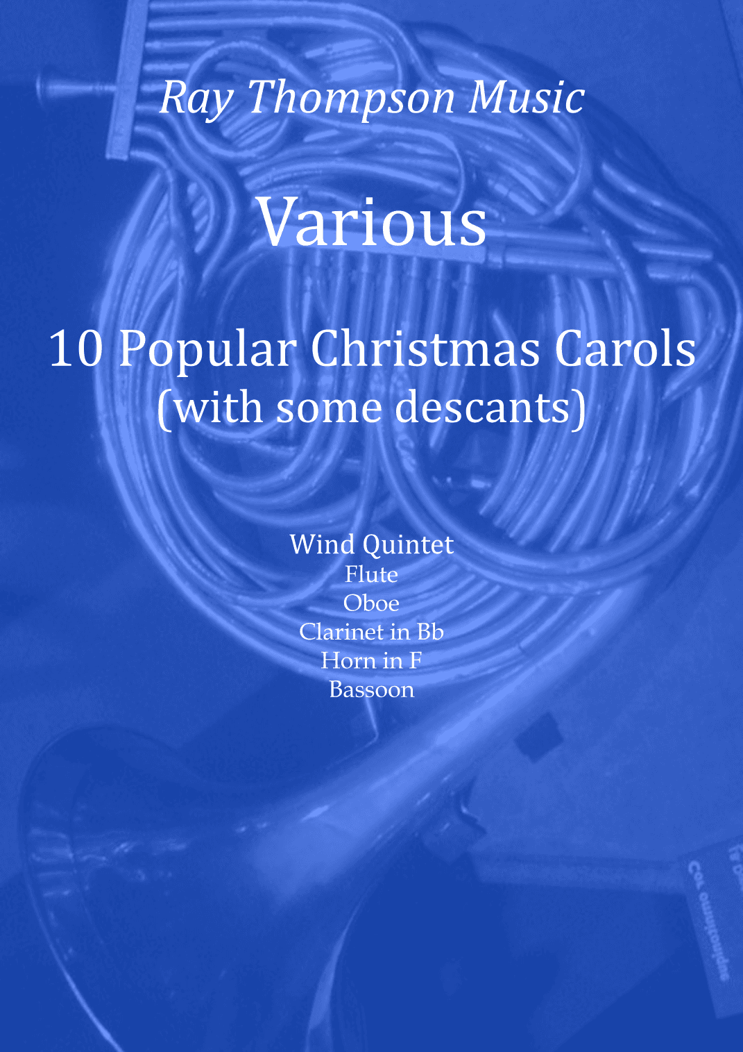 10 Popular Christmas Carols (With Some Descants) - wind quintet (arr. Ray Thompson)