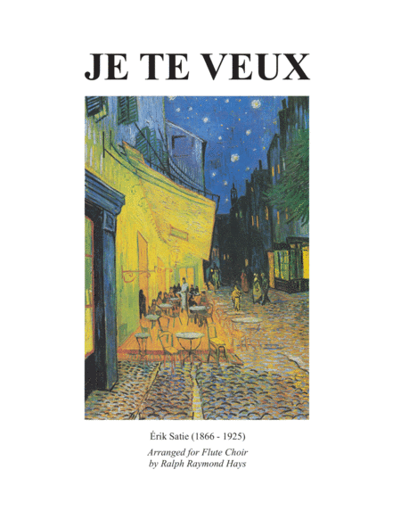 Je Te Veux (for flute choir) (arr. Ralph Raymond Hays)
