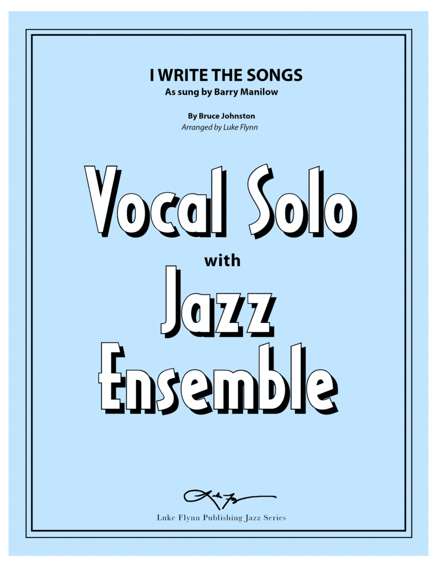 I Write The Songs (arr. Luke Flynn)