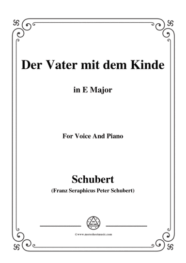Schubert-Der Vater mit dem Kinde,in E Major,for Voice and Piano (arr. MSM)