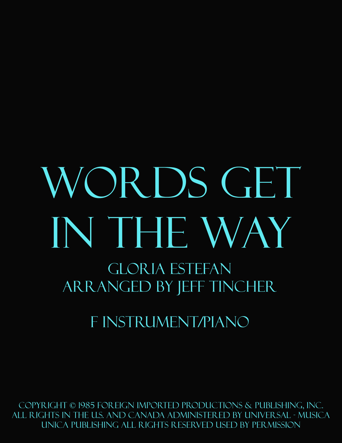 Words Get In The Way (arr. Jeff Tincher)